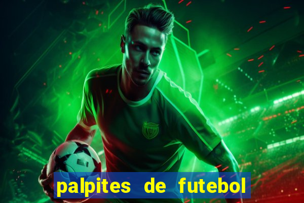 palpites de futebol para amanha